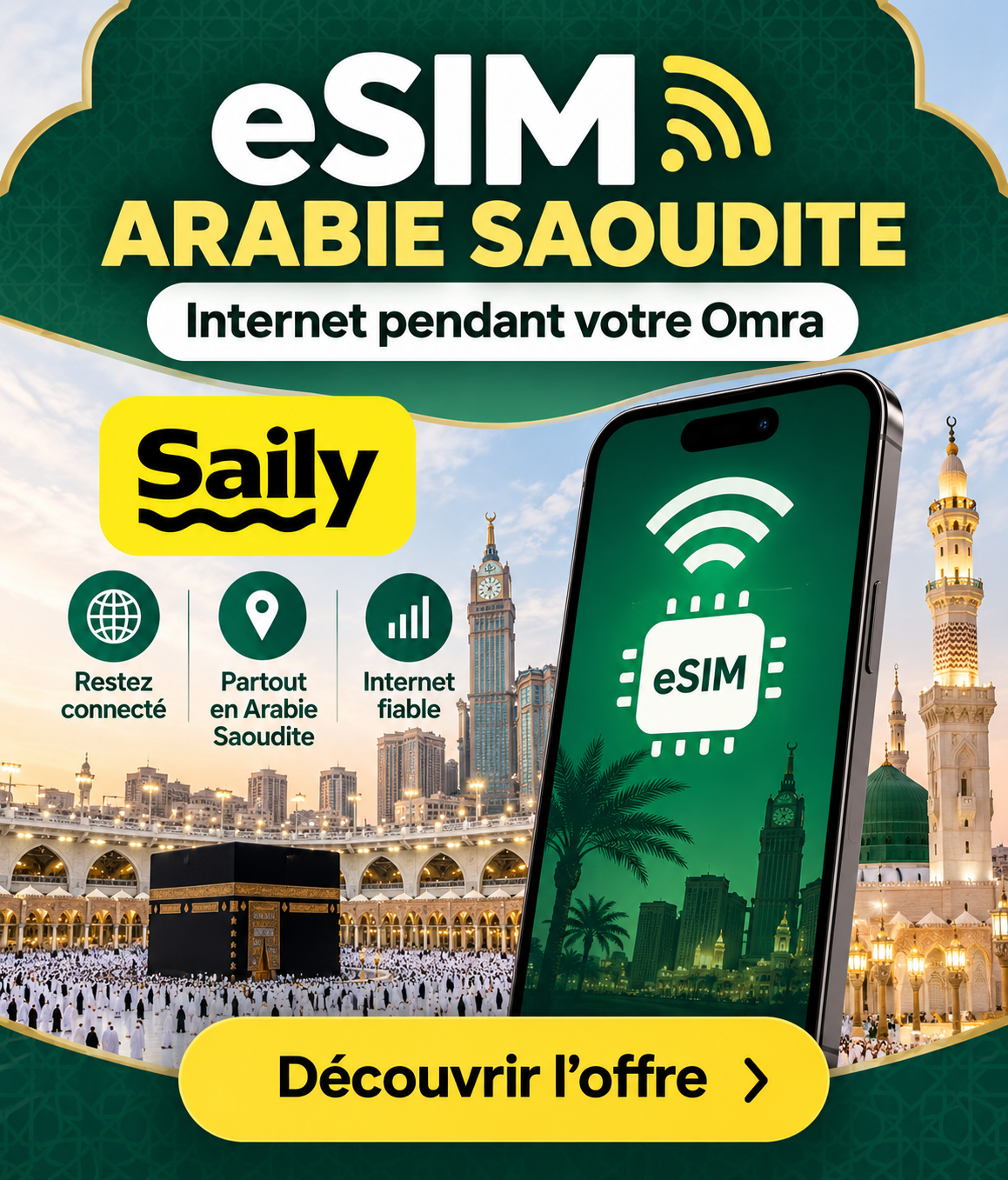 Profitez d’Internet à La Mecque et Médine avec l’eSIM Saily, sans carte SIM physique. Une solution pratique pour rester connecté tout au long de votre