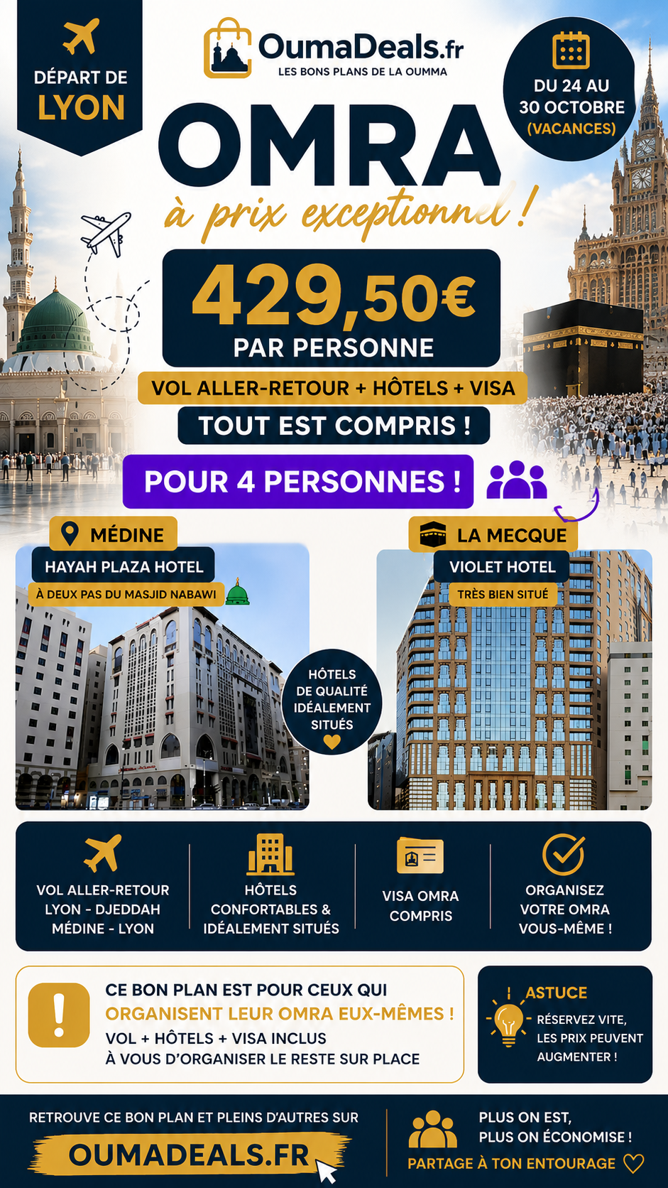 omra : VOL +  HOTEL + VISA  au  depart de Lyon à 429.5e