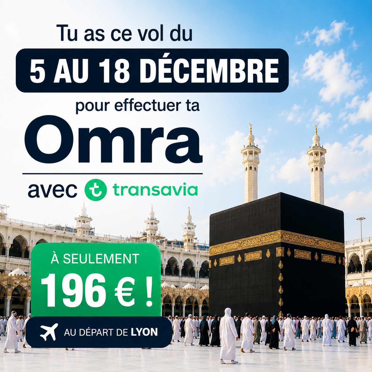 Vol Lyon / Djeddah et Retour Medine/ Lyon